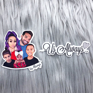 Family and Us Always Sticker Set